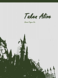 Taken Alive/Edward Payson Roe