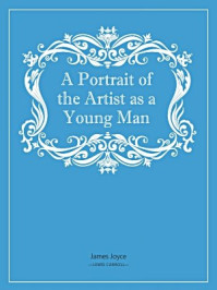 A Portrait of the Artist as a Young Man/James Joyce