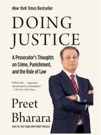 Doing Justice/Preet Bharara