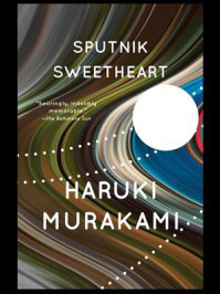 Sputnik Sweetheart/Haruki Murakami