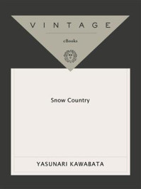 Snow Country/Yasunari Kawabata