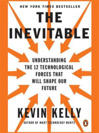 The Inevitable/Kevin Kelly