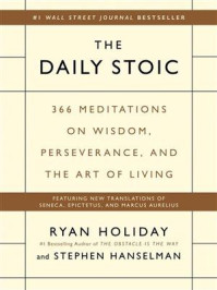 The Daily Stoic/Ryan Holiday