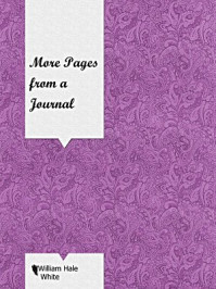 More Pages from a Journal/William Hale White