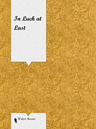 In Luck at Last/Walter Besant