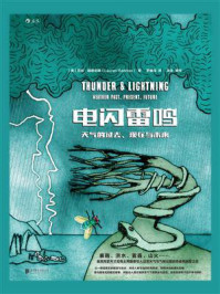 电闪雷鸣：天气的过去、现在与未来/劳伦·瑞德尼斯